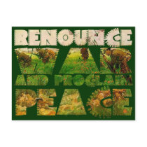 Renounce War and Proclaim Peace Post Card