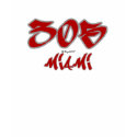 Rep Miami (305) t-shirts