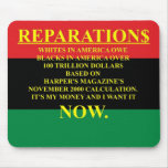 REPARATIONS: IT'S MY MONEY, (AA FLAG) Mousepad. mousepads