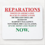 REPARATIONS: IT'S MY MONEY, (AA FLAG TCL) Mousepad mousepads
