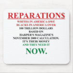 REPARATIONS: IT'S THEIR MONEY, (AA FLAG TCL) mousepads