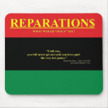 REPARATIONS: What would Jesus say (AA FLAG) mousepads