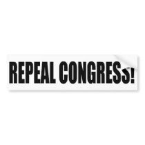 Repeal Congress! bumper stickers