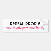 REPEAL PROP 8! BUMPER STICKERS