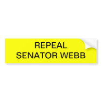 REPEAL SENATOR WEBB                            ... BUMPER STICKERS