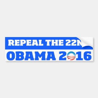 Repeal the 22nd: Obama 2016