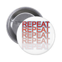 REPEAT buttons