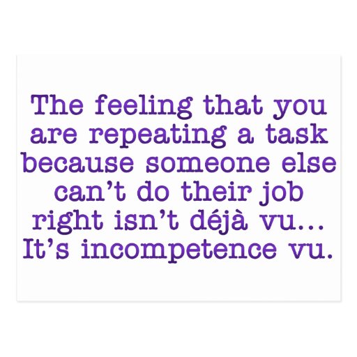 repeating-yourself-for-incompetent-coworkers-postcard-zazzle