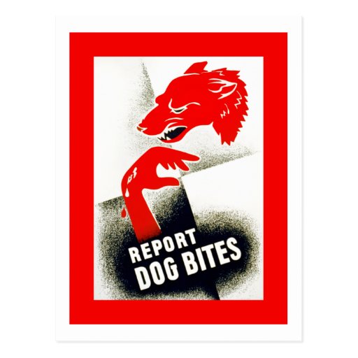 Report Dog Bites Postcard | Zazzle