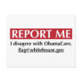 Report Me - I disagree with ObamaCare Postcard