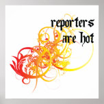 Reporters Are Hot Posters