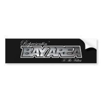 Representin' The Bay Area Bumper Sticker