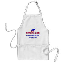 Republican because... apron