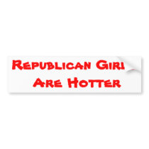 Republican Girls Are Hotter bumper stickers