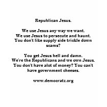 Republican Jesus. t-shirts