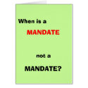 'Republican Mandate' thing make you crazy? cards by skyview 'Republican Mandate' thing make you crazy? cards