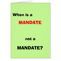 'Republican Mandate' thing make you crazy? cards by skyview 'Republican Mandate' thing make you crazy? cards