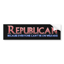 Funny Republican Bumper Sticker on Funny Political Bumper Stickers  Funny Political Bumper Sticker