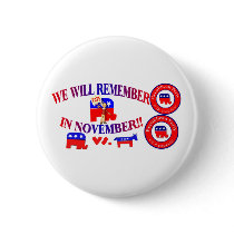 Republican Remember In November Anti ObamaCare Pins