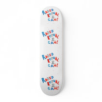 Republican voter rabid supporter fun word art skate deck