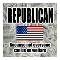 Republican Welfare Poster posters