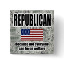 Republican Welfare Square Button button