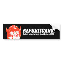 Republicans - Celebrating fat and stupid Bumper Sticker