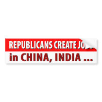 Republicans Create Jobs ... bumper stickers
