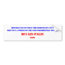 Republicans do what the Democrats can't, They p... bumper stickers