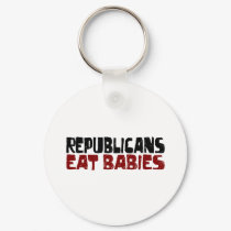 Republicans Eat Babies keychains