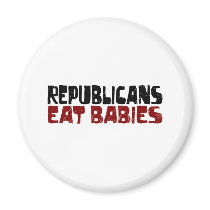Republicans Eat Babies Magnet