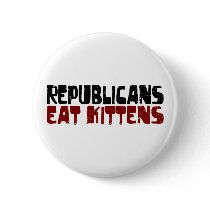 Republicans Eat Kittens Pin