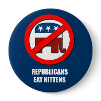 Republicans eat kittens button