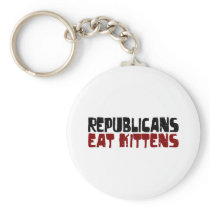 Republicans Eat Kittens Keychain