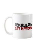 Republicans Eat Kittens Mug