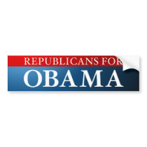 Republicans for Obama bumper stickers by eyecandystudios Republicans for Obama bumper stickers