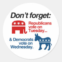 REPUBLICANS VOTE ON TUESDAY DEMOCRATS VOTE ON WEDN stickers