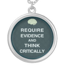 Require Evidence and Think Critically Necklace
