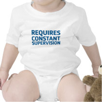 Requires Supervision t-shirts