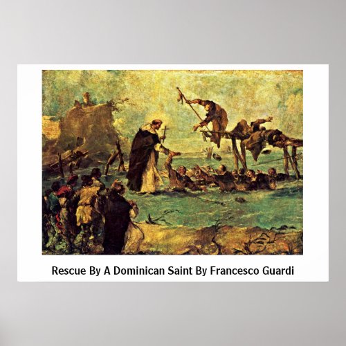Rescue By A Dominican Saint By Francesco Guardi Poster