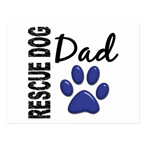 Rescue Dog Dad 2 Postcard