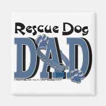 Rescue Dog DAD Magnet
