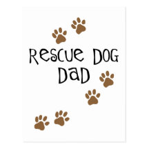 Rescue Dog Dad Postcards