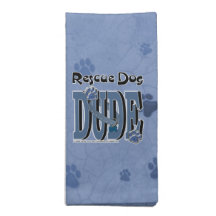 Rescue Dog DUDE Printed Napkin