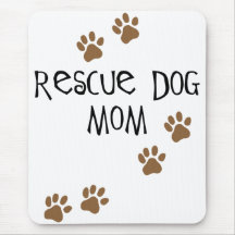 Rescue Dog Mom Mouse Mat