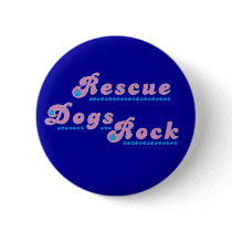 Rescue Dogs Rock buttons by PetAdoption Rescue Dogs Rock buttons
