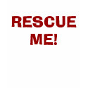 RESCUE ME! t-shirts