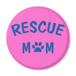 Rescue Mom Magnet