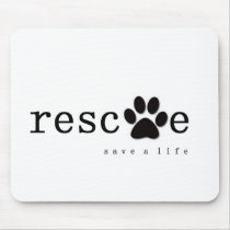 RESCUE -  Save A Life Mouse Pads