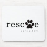RESCUE -  Save A Life Mouse Pads